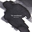 Wearingeul Inks The Wonderful Wizard of Oz - Tin Woodman - 30ml Ink Bottle